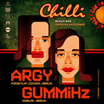 Argy & GummiHz @ Chilli, Katerini