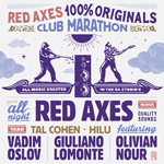 Red Axes 100% OG @ The Block, Tel Aviv